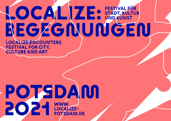 OPEN CALL FOR IDEAS : LOCALIZE ENCOUNTERS : BEGEGNUNGEN